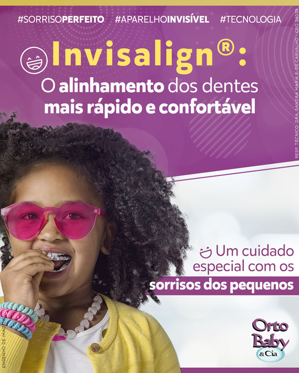 Invisalign: O alinhamento dos dentes mais rápido e confortável