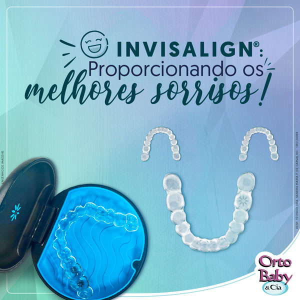 Invisalign: tratamento para proporcionar os melhores sorrisos!